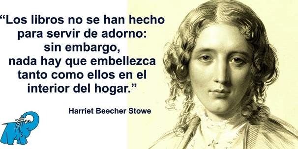 Una Enseñanza de Harriet Beecher Stowe en la Frase del Día del Elefante Azul de Avilés
